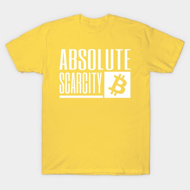 Bitcoin Absolute Scarcity - white T-Shirt by Babush-kat